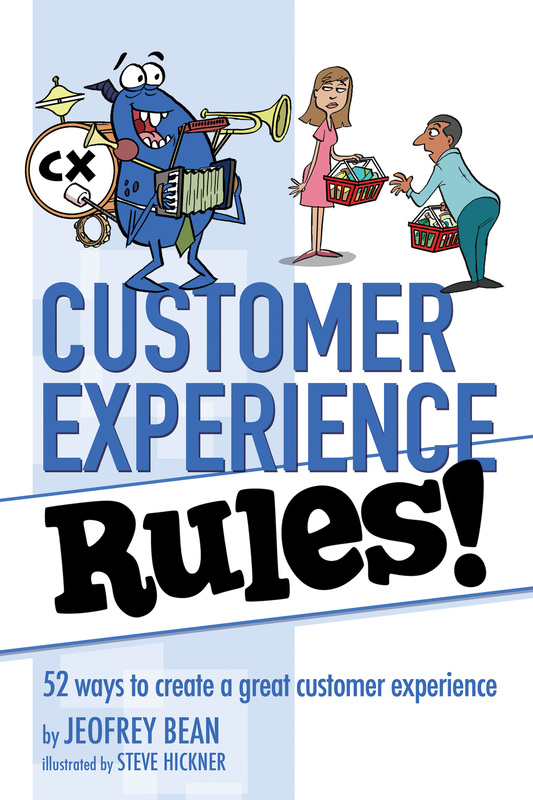 Customer Experience Rules! by Jeofrey Bean