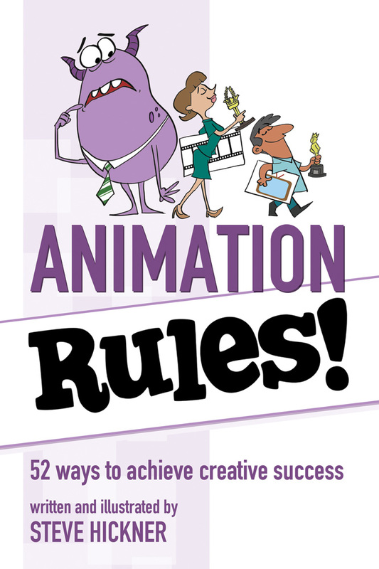 Animation Rules, by Steve Hickner